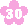 30